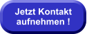 Jetzt Kontaktaufnehmen !